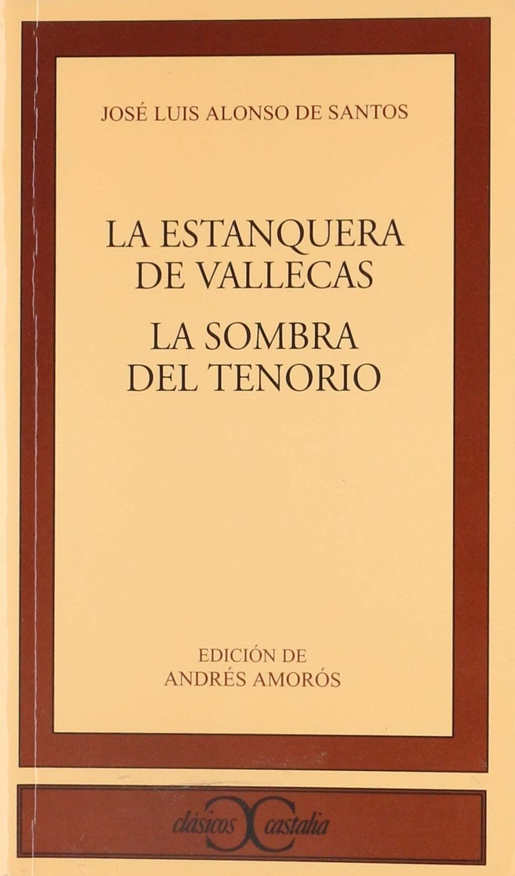 Portada de La estanquera de Vallecas. La sombra del Tenorio . (CLASICOS CASTALIA. C/C.)
