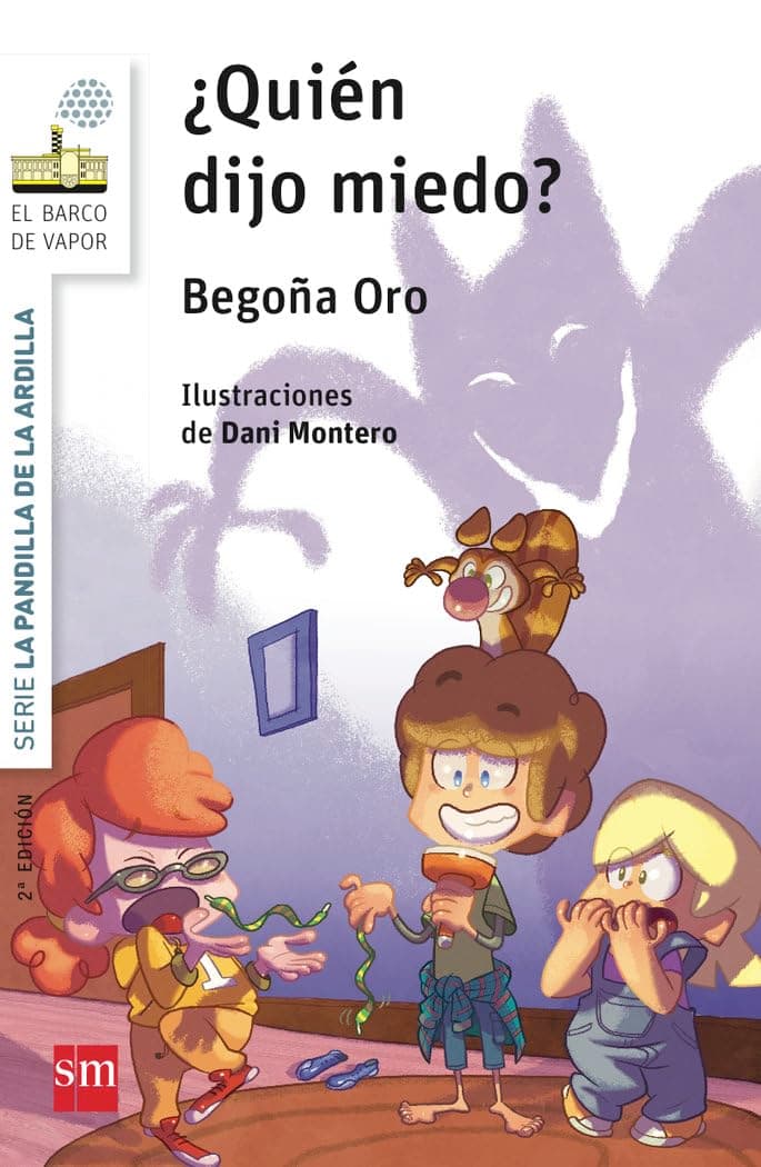 Portada de La pandilla de la ardilla 2. ¿Quién dijo miedo? (El Barco de Vapor Blanca)
