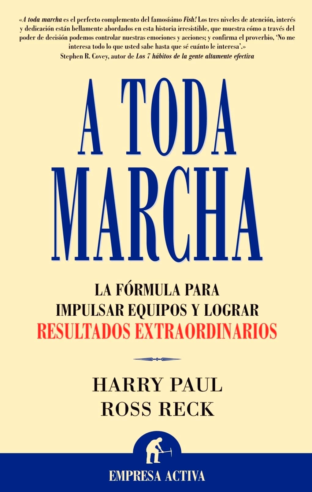 Portada de A toda marcha (Narrativa empresarial)