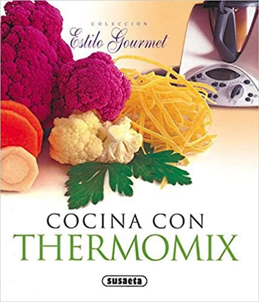 Portada de Cocina Con Thermomix(Estilo Gourmet)
