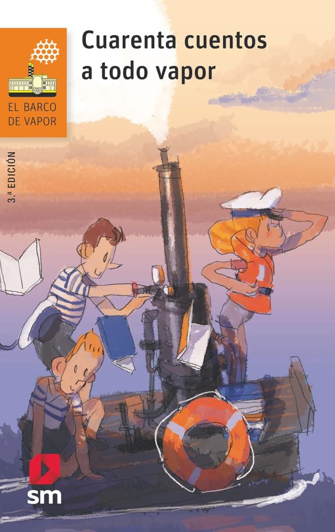 Portada de Cuarenta cuentos a todo vapor: 252 (El Barco de Vapor Naranja)