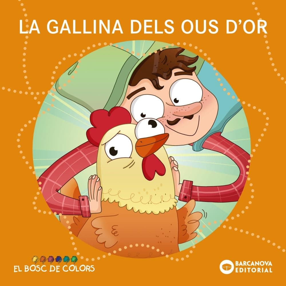Portada de La gallina dels ous d'or (Llibres infantils i juvenils - El bosc de colors)