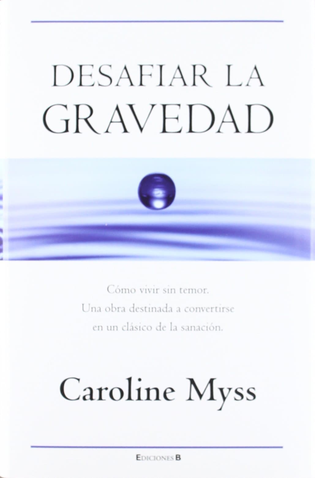 Portada de Desafiar la gravedad (Millenium)