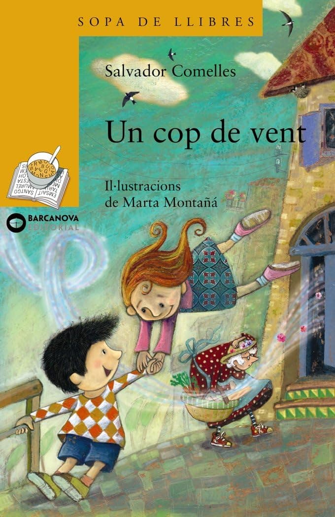 Portada de Un cop de vent (Llibres infantils i juvenils - Sopa de llibres. Sèrie groga)