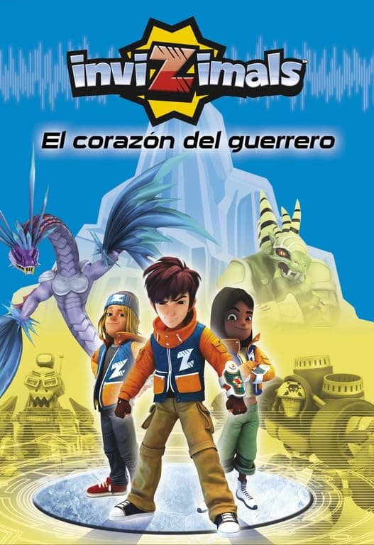 Portada de El corazón del guerrero (Invizimals 2)