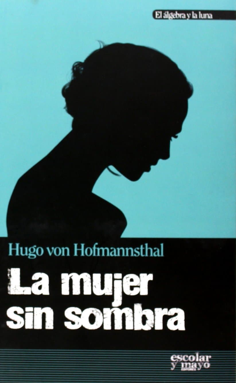 Portada de La mujer sin sombra (El álgebra y la luna)