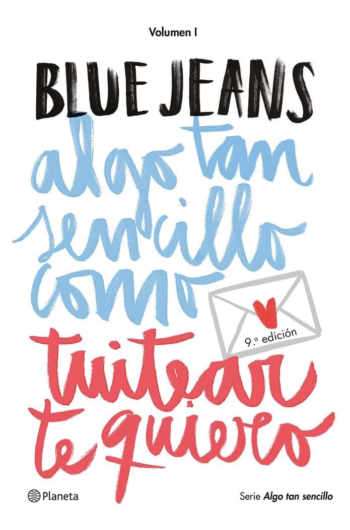 Portada de Algo tan sencillo como tuitear te quiero (Serie Algo tan sencillo 1) (Planeta)