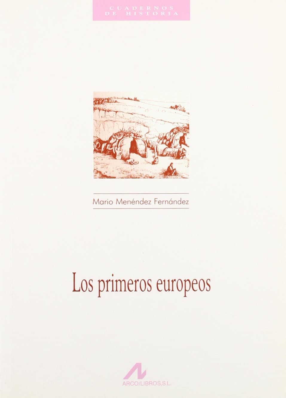Portada de PRIMEROS EUROPEOS, LOS (Cuadernos de historia)
