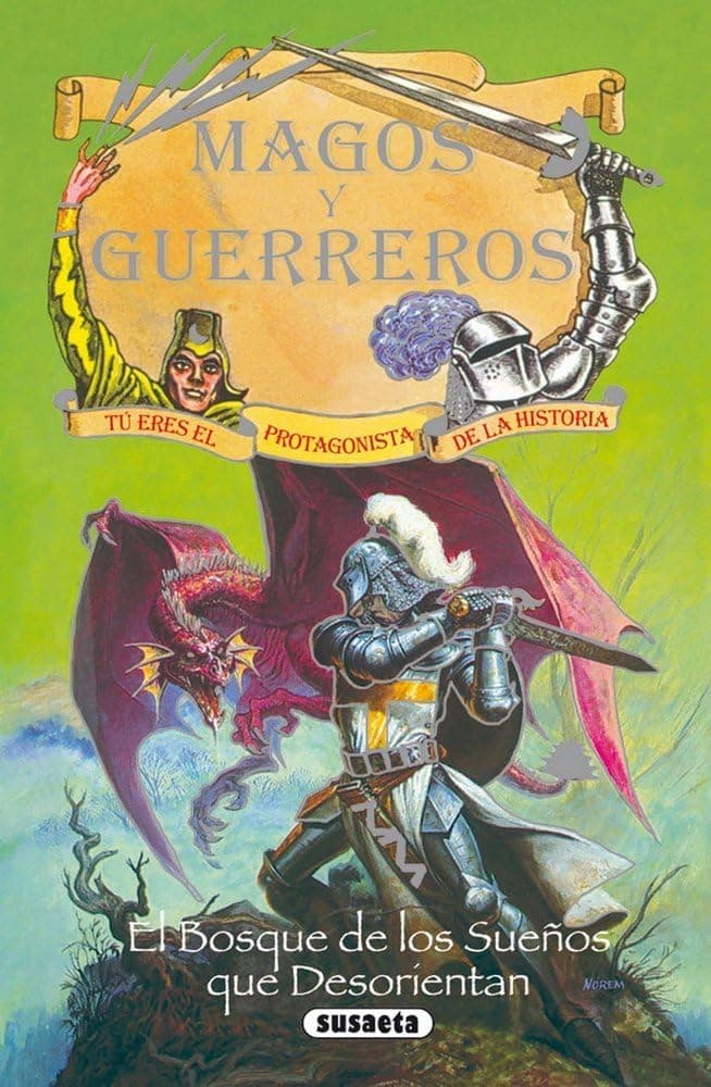 Portada de El bosque de los sueños que desorientan (Magos y guerreros)