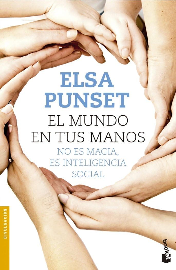 Portada de El mundo en tus manos: No es magia, es inteligencia social (Divulgación)
