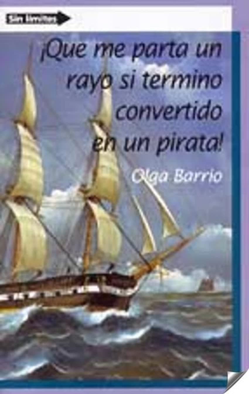 Portada de Que me parta un rayo si termino convertido en un pirata!/ Lightning strikes me dead if I end become a pirate!