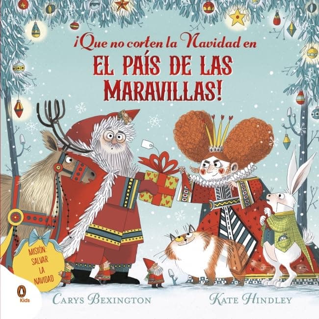 Portada de ¡Que no corten la Navidad en el País de las Maravillas! (Cuentos que cuentan)