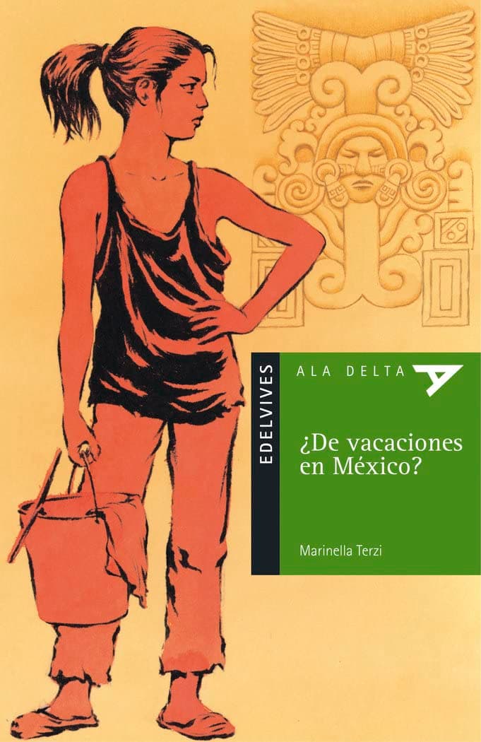 Portada de ¿De vacaciones en México?: 5 (Ala Delta - Serie verde)