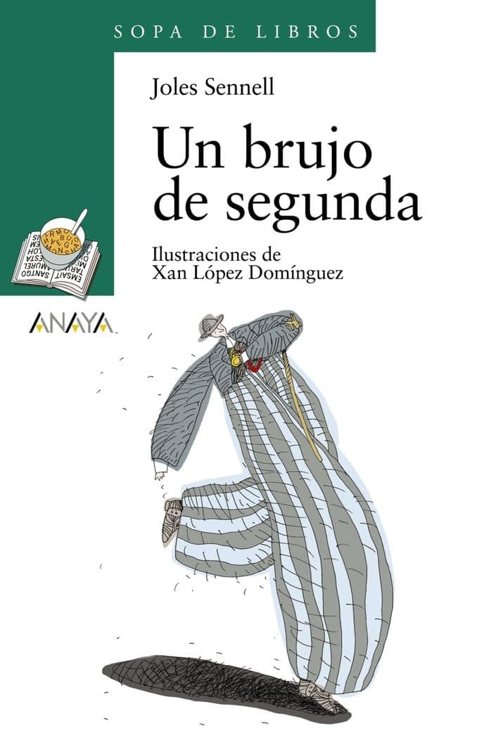 Portada de Un brujo de segunda (LITERATURA INFANTIL - Sopa de Libros)