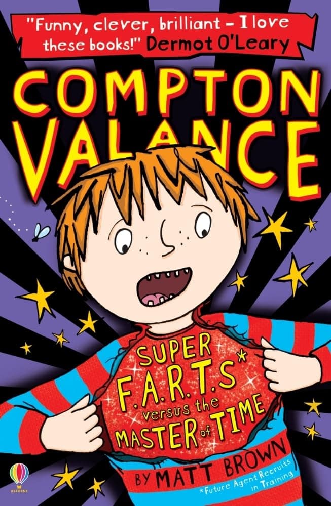 Portada de Compton Valance Super F.A.R.T.s versus the Master of Time: 1 (Compton Valance, 3)