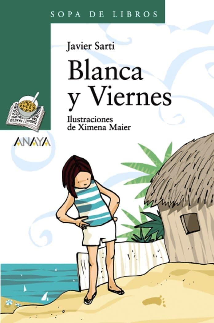 Portada de Blanca y Viernes (Literatura Infantil (a partir de 10 años) - Sopa De Libros)