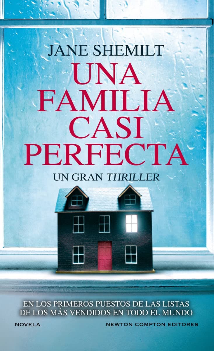 Portada de Una familia casi perfecta. La reina del thriller psicológico. Top ventas en todo el mundo