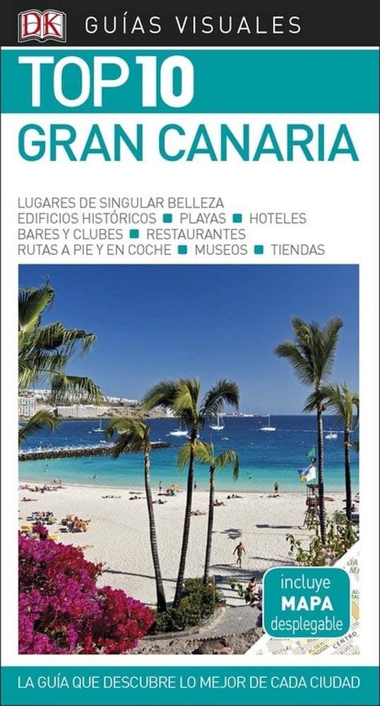 Portada de Gran Canaria (Guías Visuales TOP 10): La guía que descubre lo mejor de cada ciudad