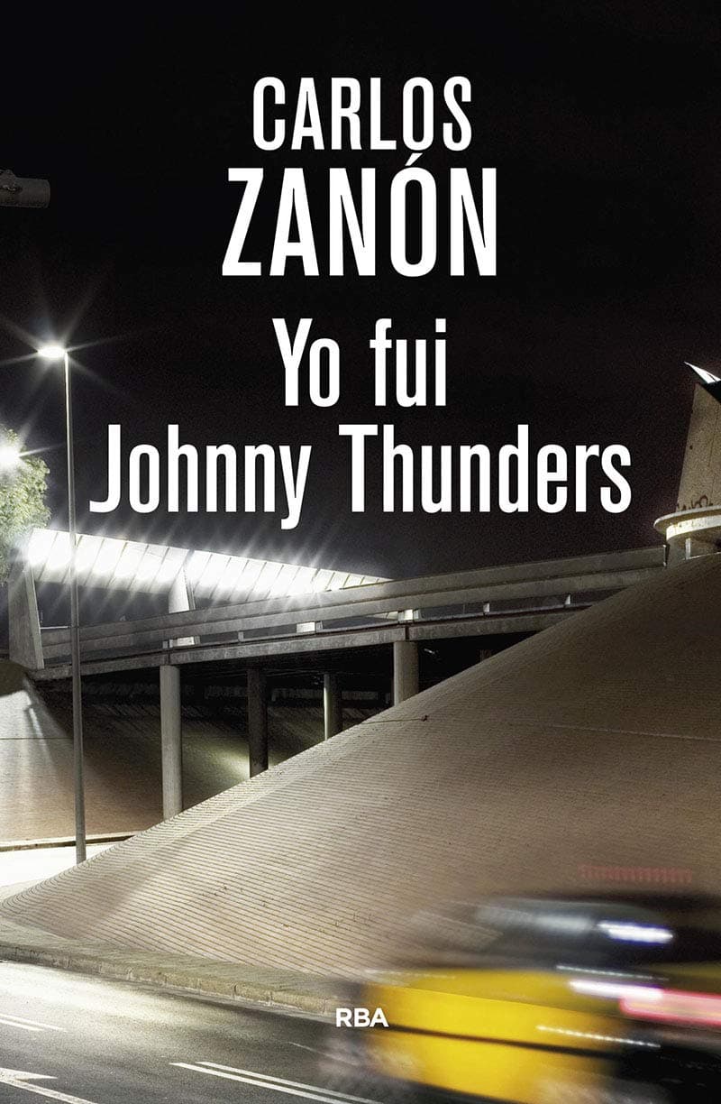 Portada de Yo fui Johnny Thunders (Serie Negra)