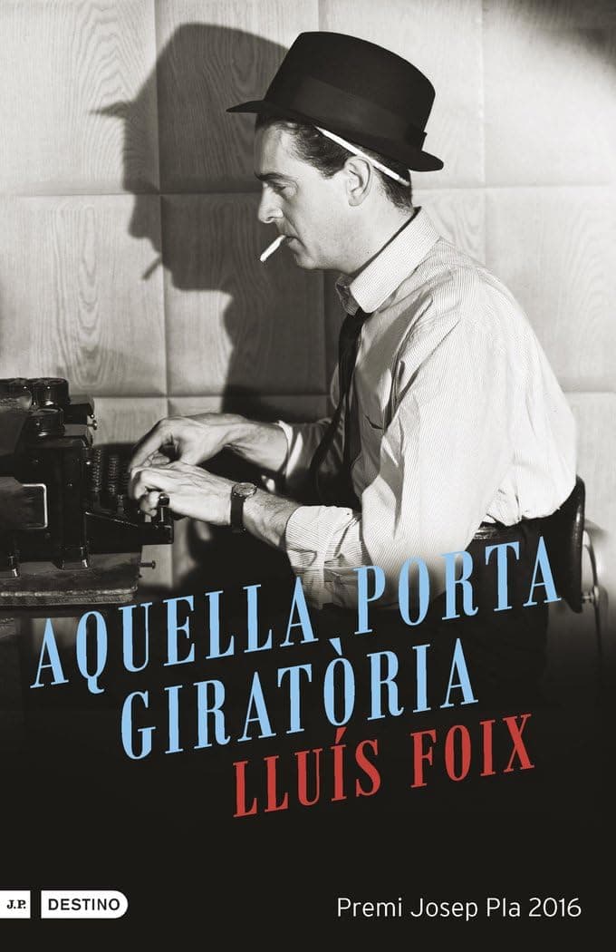 Portada de Aquella porta giratòria: Premi Josep Pla 2016 (L'ANCORA)