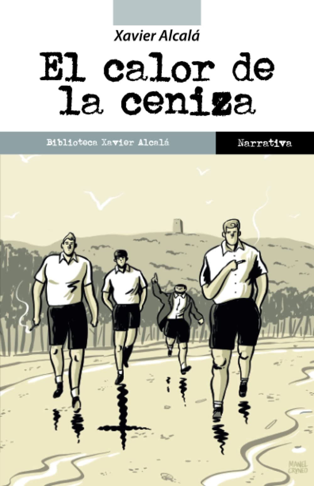 Portada de El calor de la ceniza (España prohibida)