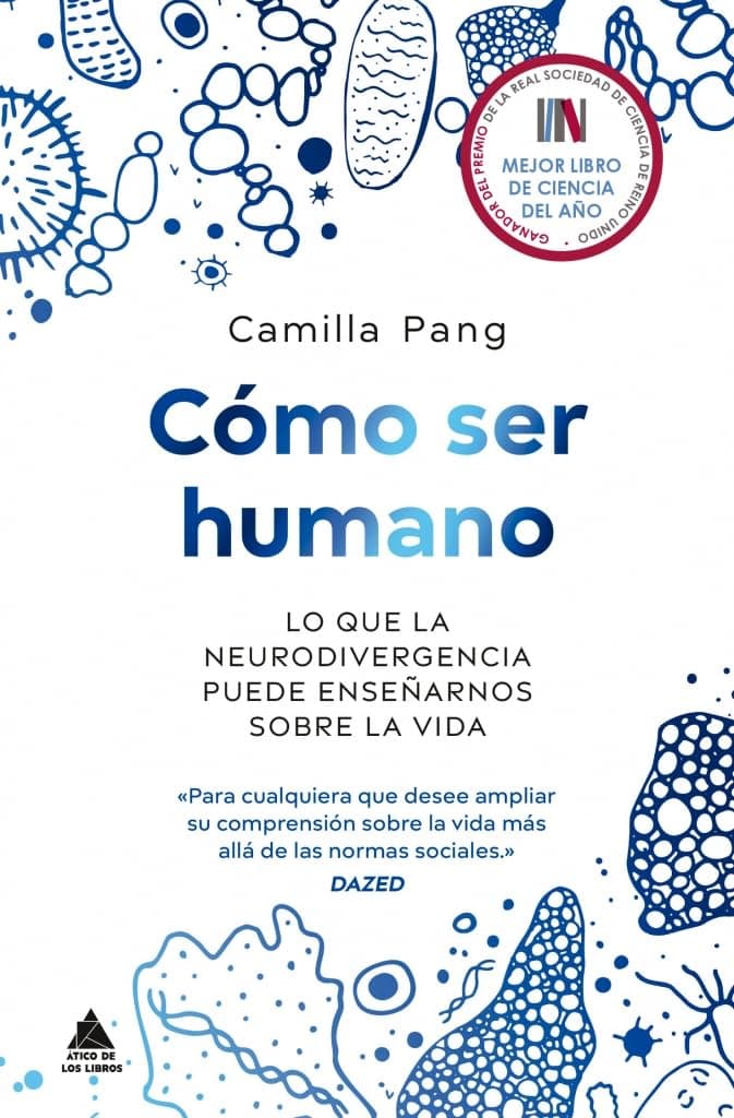 Portada de Cómo ser humano: Lo que la neurodivergencia puede enseñarnos sobre la vida (Ático de los Libros Bolsillo)