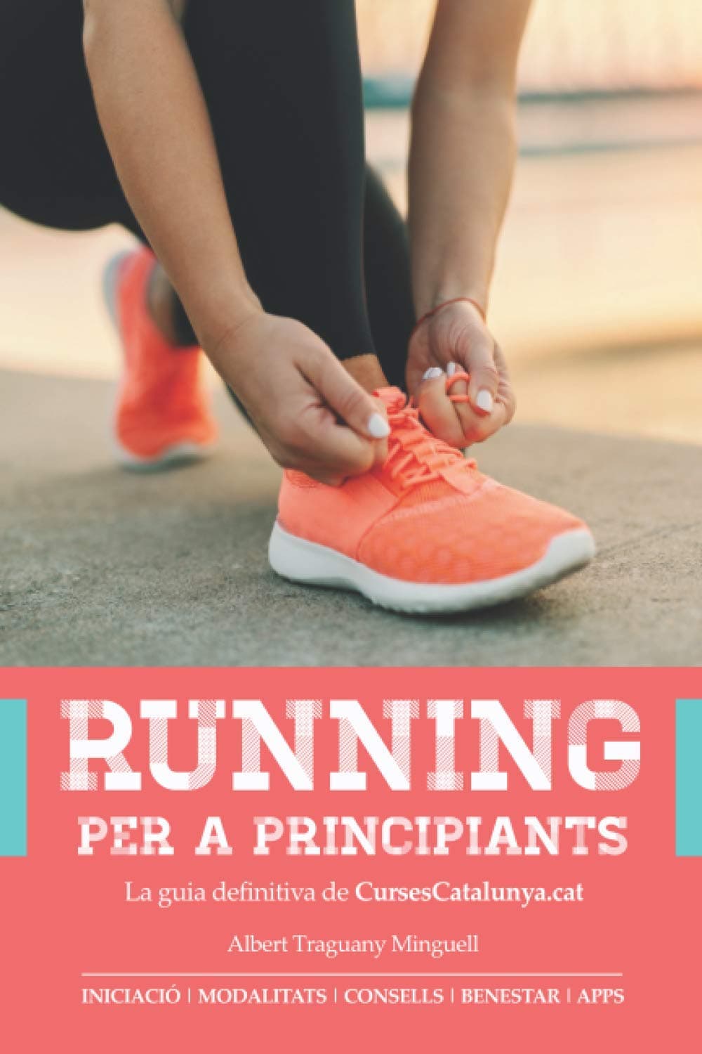Portada de Running per a principiants: La guia definitiva de CursesCatalunya.cat