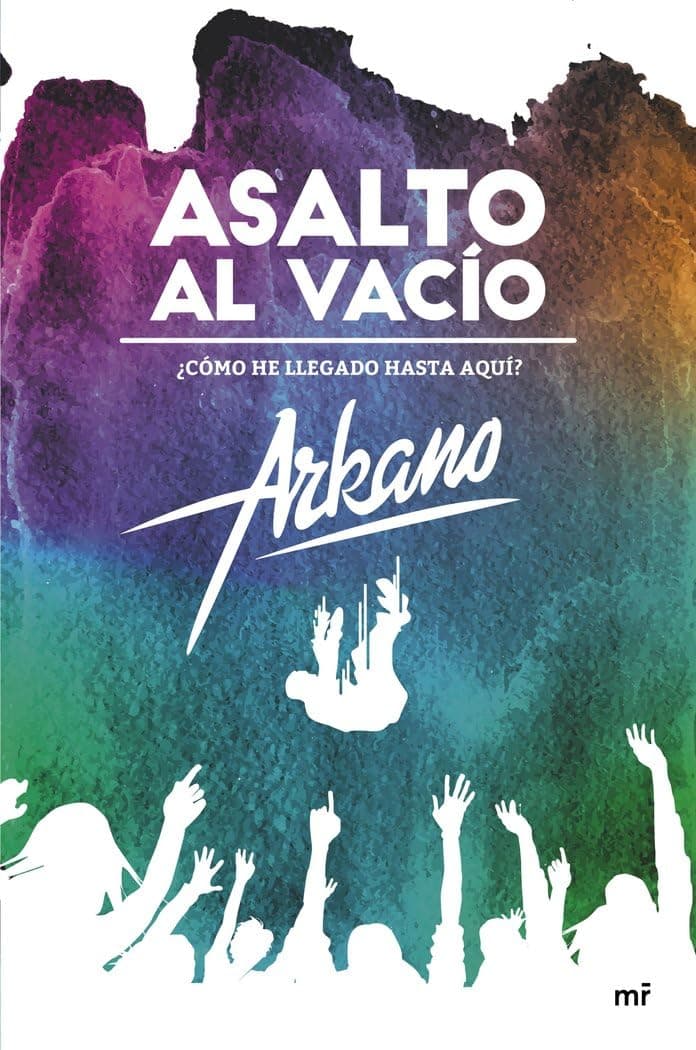 Portada de Asalto al vacío: ¿Cómo he llegado hasta aquí? (Fuera de Colección)