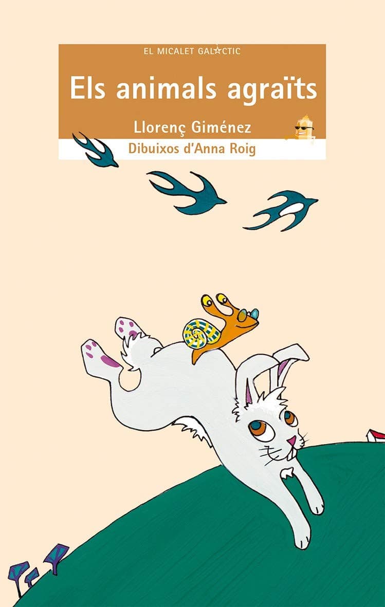 Portada de Els animals agraïts: 66 (El Micalet Galàctic)