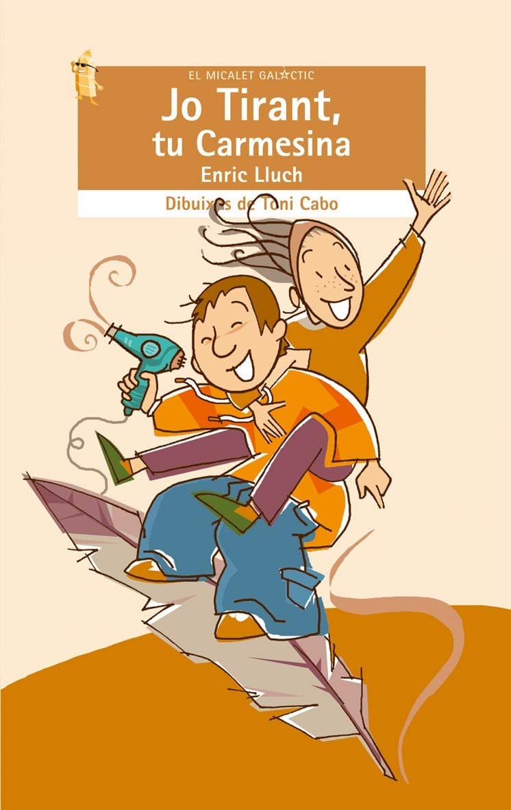 Portada de Jo Tirant, tu Carmesina: 120 (El Micalet Galàctic)