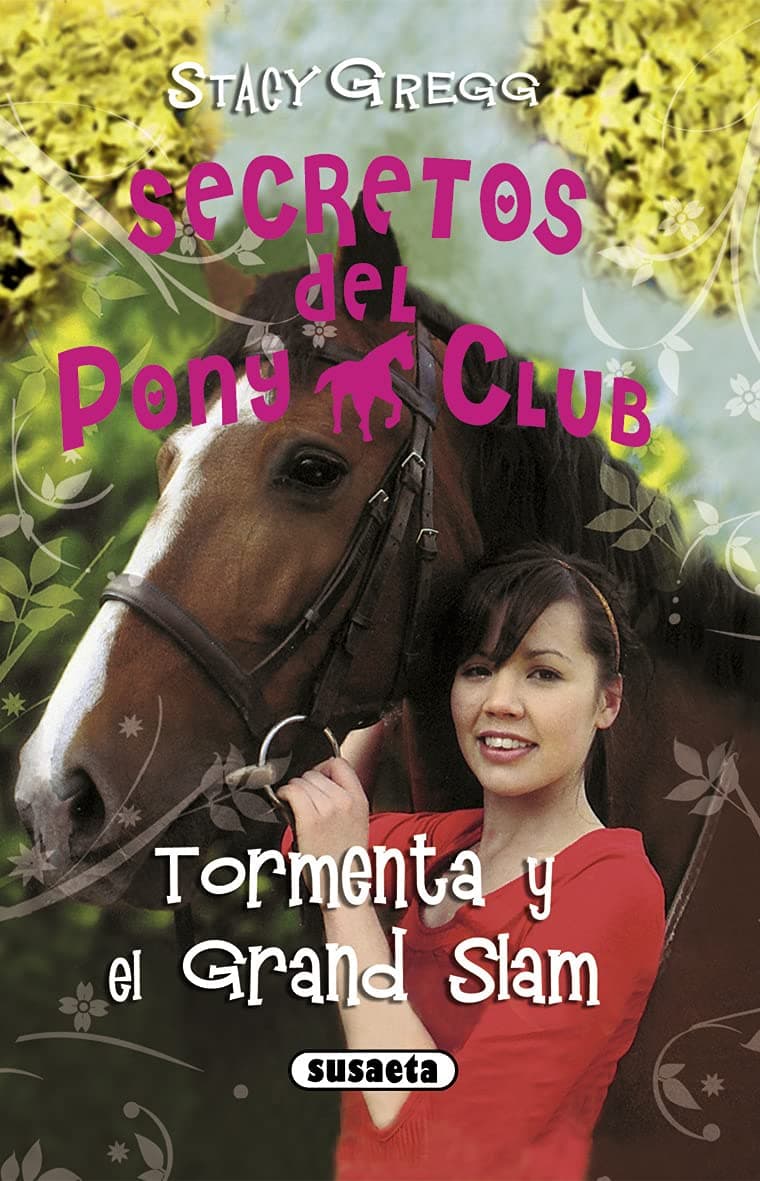 Portada de Tormenta y El Grand Slam (Secretos Del Pony Club)