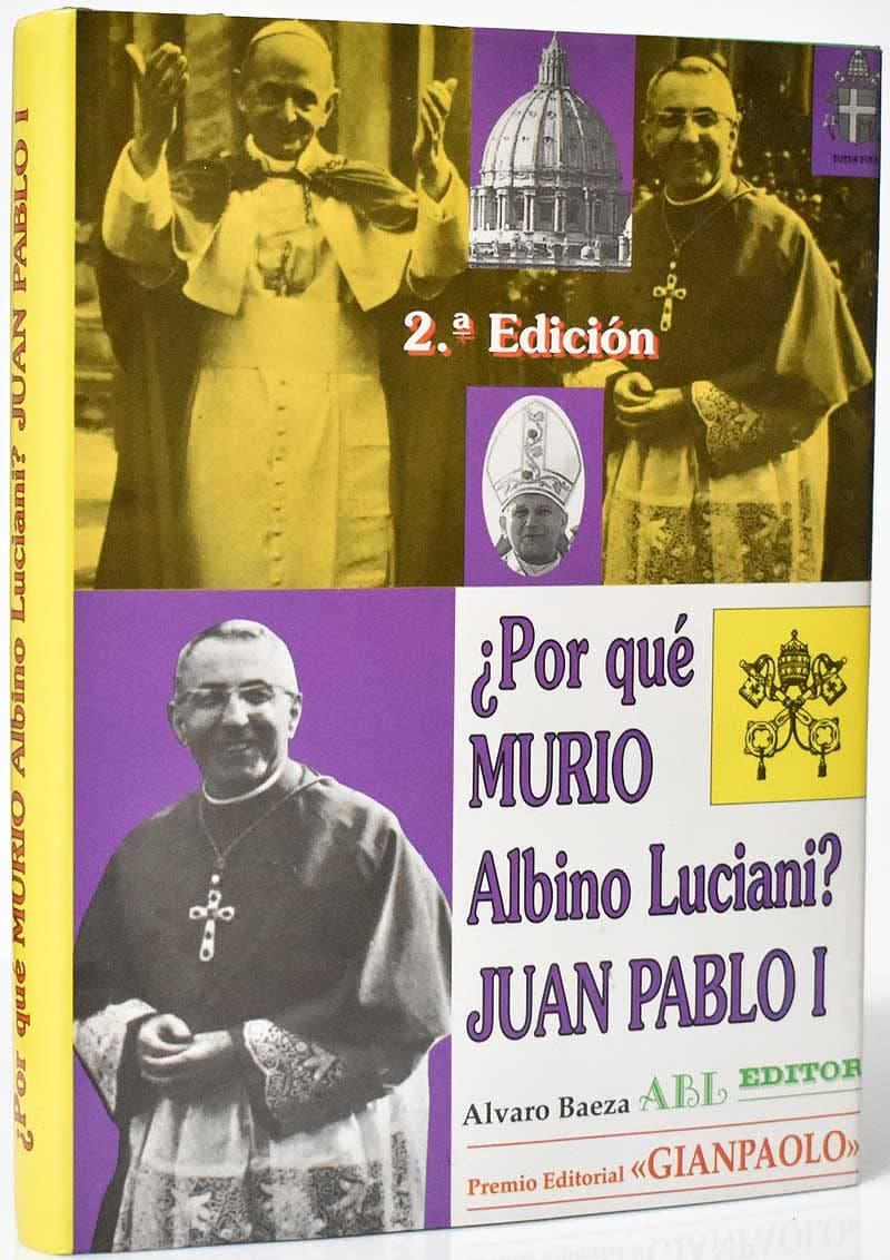Portada de ¿por que murio albino luciani? Juan Pablo I