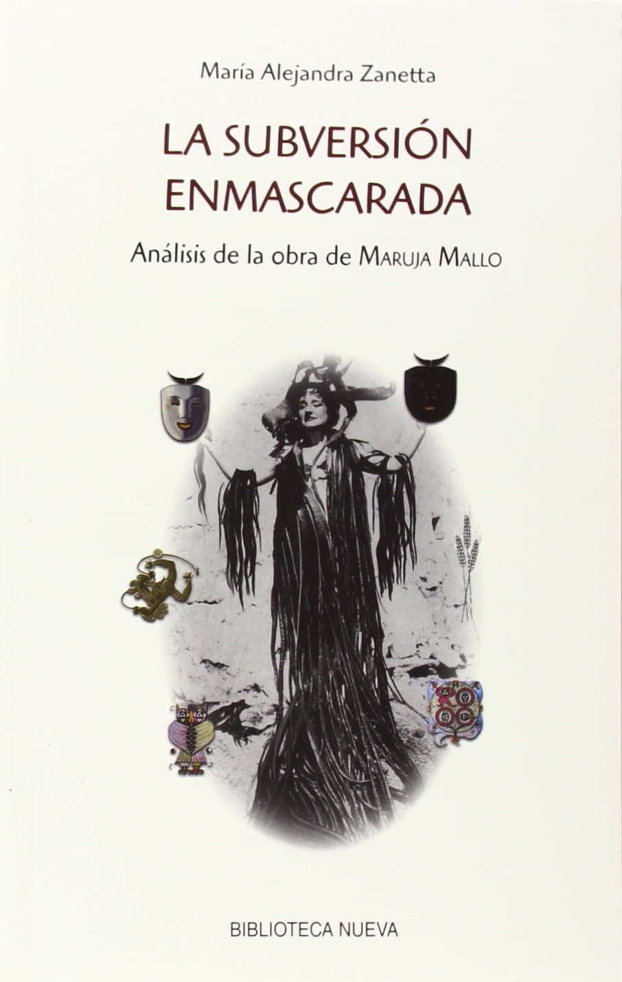 Portada de La subversión enmascarada: Análisis de la obra de Maruja Mallo (SINGULARES)