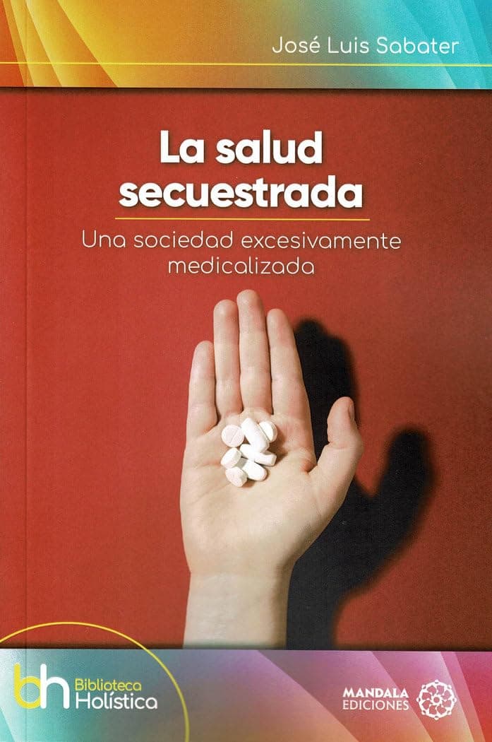 Portada de La salud secuestrada: 59 (biblioteca Holística)