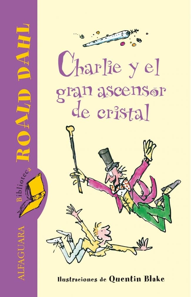 Portada de Charlie y el gran ascensor de cristal (Biblioteca Roald Dahl)