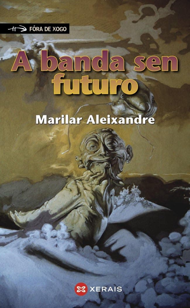 Portada de A banda sen futuro (INFANTIL E XUVENIL - FÓRA DE XOGO)