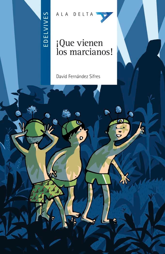 Portada de ¡Que vienen los marcianos!: 87 (Ala Delta - Serie azul)