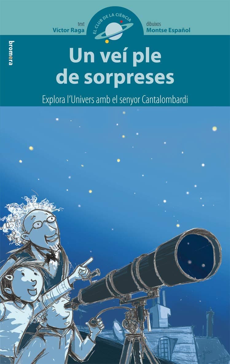 Portada de Un veí ple de sorpreses: 1 (El club de la ciència)
