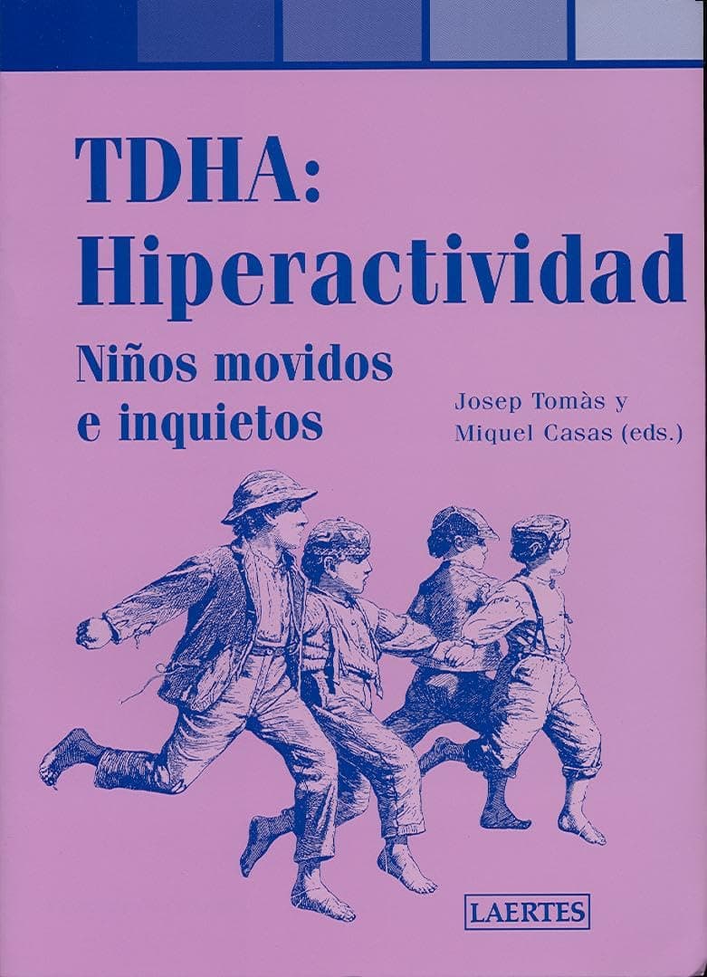 Portada de TDHA: Hiperactividad: Niños movidos e inquietos: 20 (Pediatría)