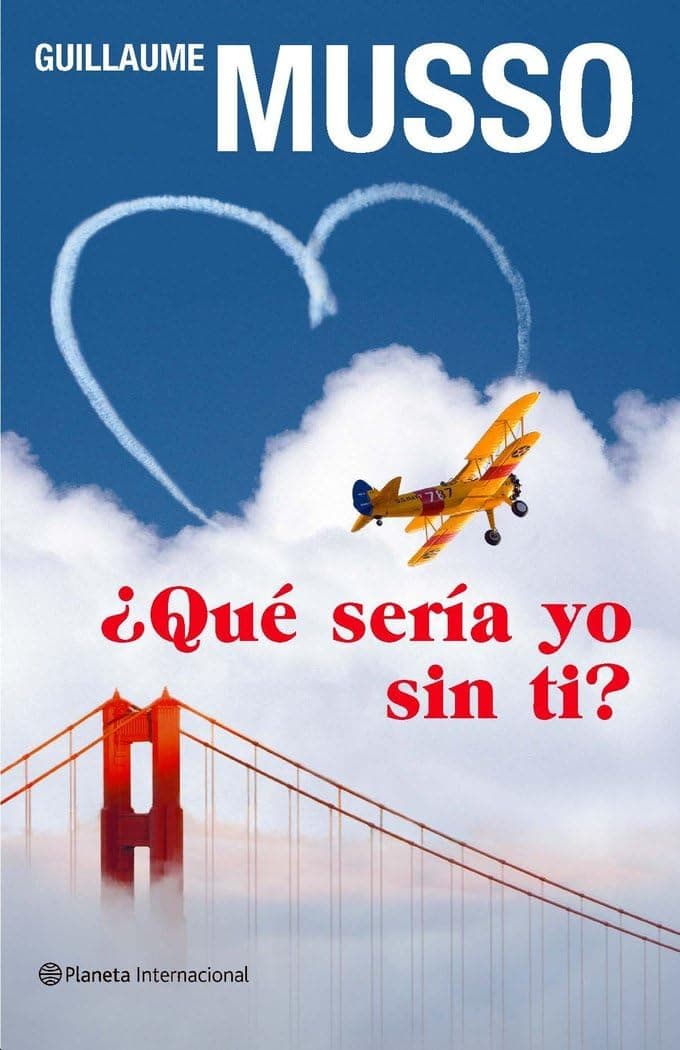 Portada de ¿Qué sería yo sin ti?: 1 (Planeta Internacional)