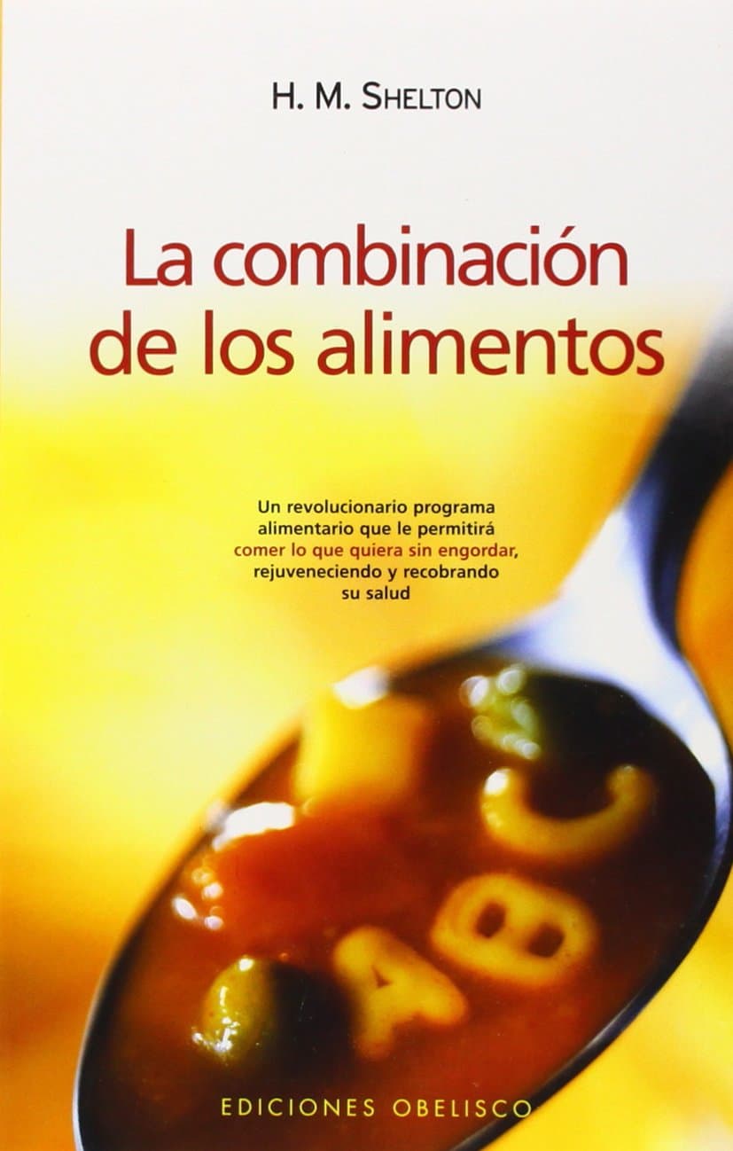Portada de Combinación de los alimentos (SALUD Y VIDA NATURAL)