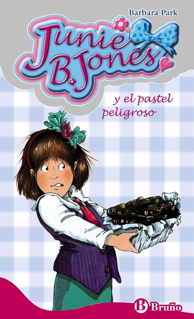Portada de Junie B. Jones y el pastel peligroso (Castellano - A PARTIR DE 6 AÑOS - PERSONAJES Y SERIES - Junie B. Jones)
