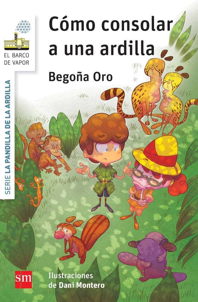 Portada de La pandilla de la ardilla 3. Cómo consolar a una ardilla (El Barco de Vapor Blanca)