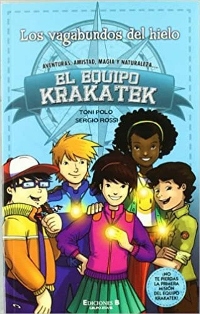Portada de Los vagabundos del hielo: Serie el equipo Kratatek (Escritura desatada)