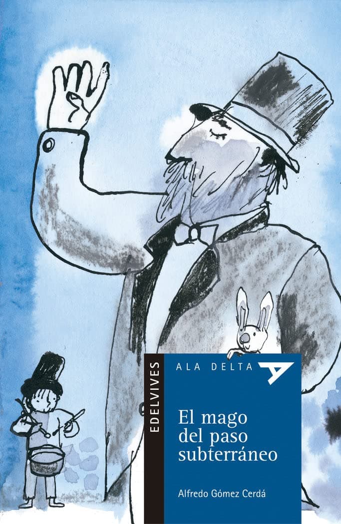 Portada de El mago del paso subterráneo: 16 (Ala Delta - Serie azul)