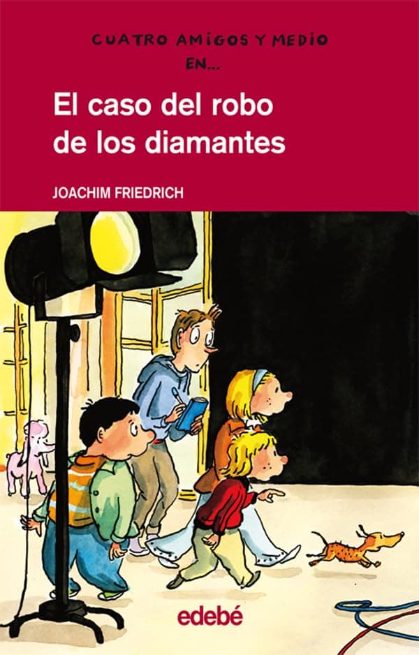 Portada de El caso del robo de los diamantes: 9 (Cuatro amigos y medio)
