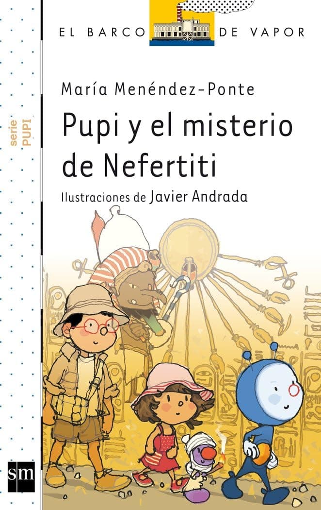 Portada de Pupi y el misterio de Nefertiti (El Barco de Vapor Blanca)