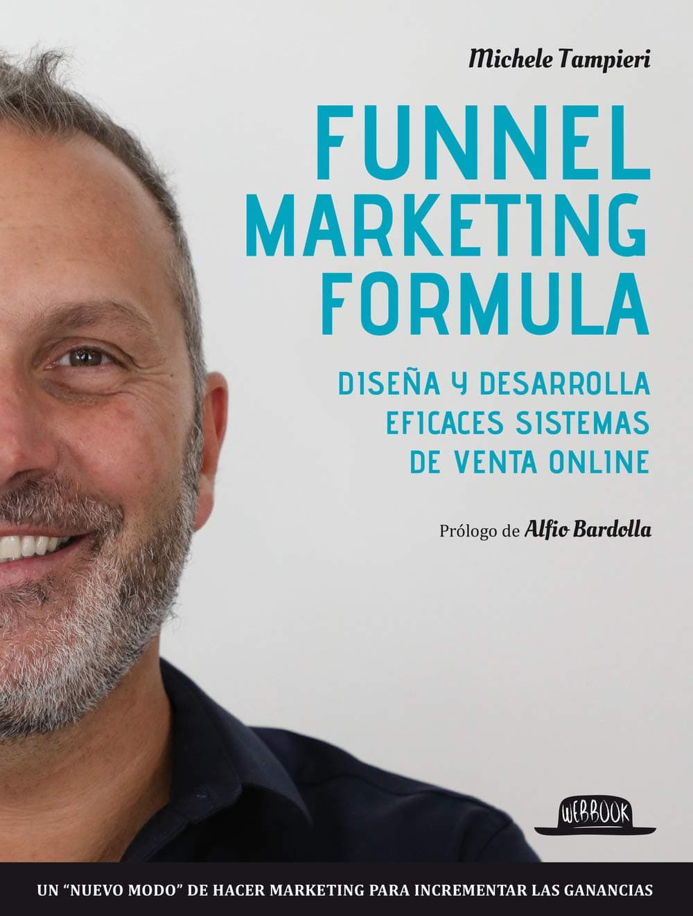 Portada de Funnel marketing formula. Diseña y desarrolla efficaces sistemas de venta online (Web book)