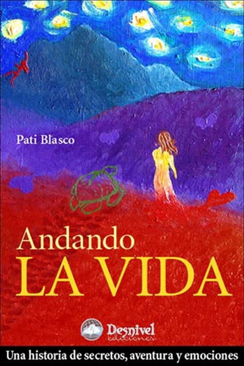 Portada de Andando la vida (Premio Desnivel de Literatura)
