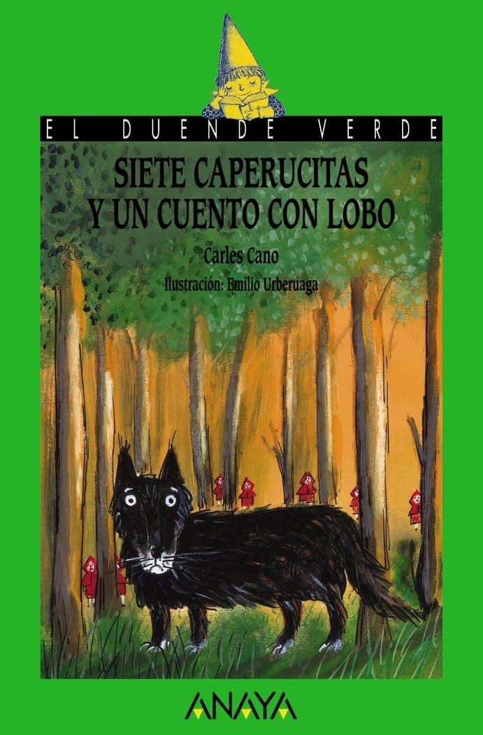 Portada de Siete caperucitas y un cuento con lobo (LITERATURA INFANTIL - El Duende Verde)